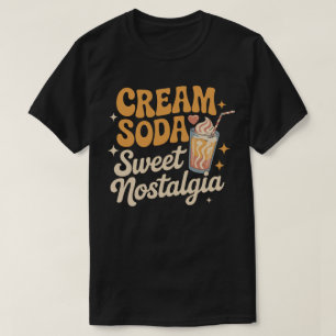Cream Soda Sweet Nostalgia , Old School Soda T-Shirt