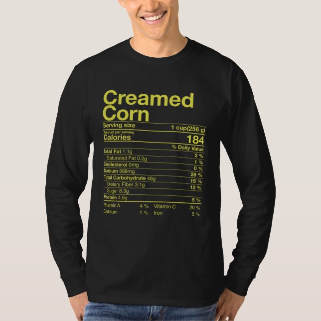 Creamed Corn Nutrition Facts Thanksgiving  Turkey  T-Shirt (Front)