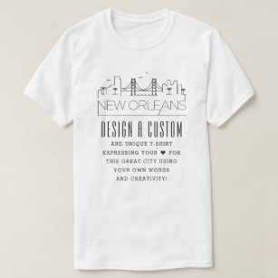 Create A Custom Louisiana, New Orleans Themed T-Shirt