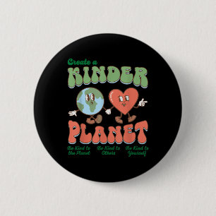 Create A Kinder Planet Be Kind Aesthetic Earth Day 6 Cm Round Badge