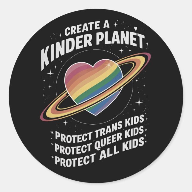 Create A Kinder Planet For LGBTQ Youth Classic Round Sticker (Front)