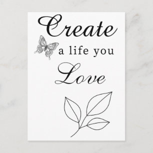 Create a Life You Love Motivational Card