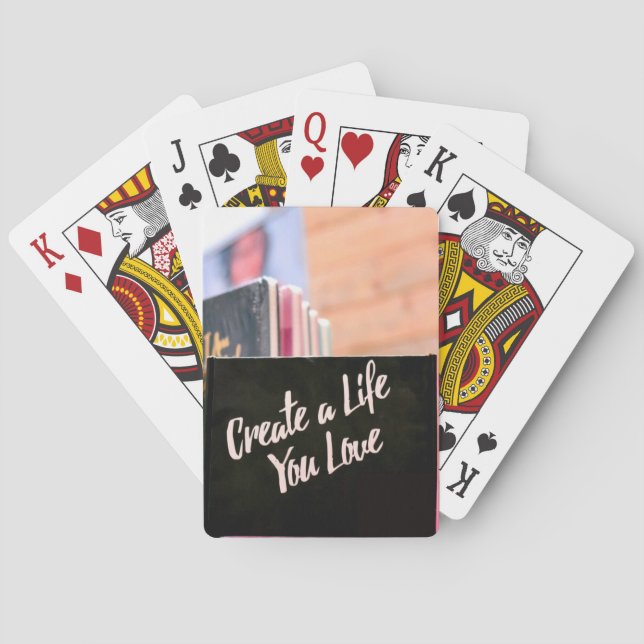 Create A Life You Love Playing Cards (Back)