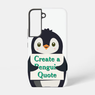 Create a Penguin Quote Samsung Galaxy Case
