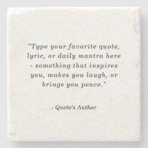 Create a Poster with Your Own   Favourite Quote Stone Coaster