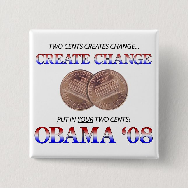 Create Change with Obama 15 Cm Square Badge (Front)