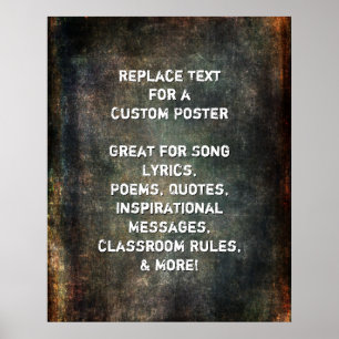Create Custom Quote on Warm Dark Grunge Textures Poster