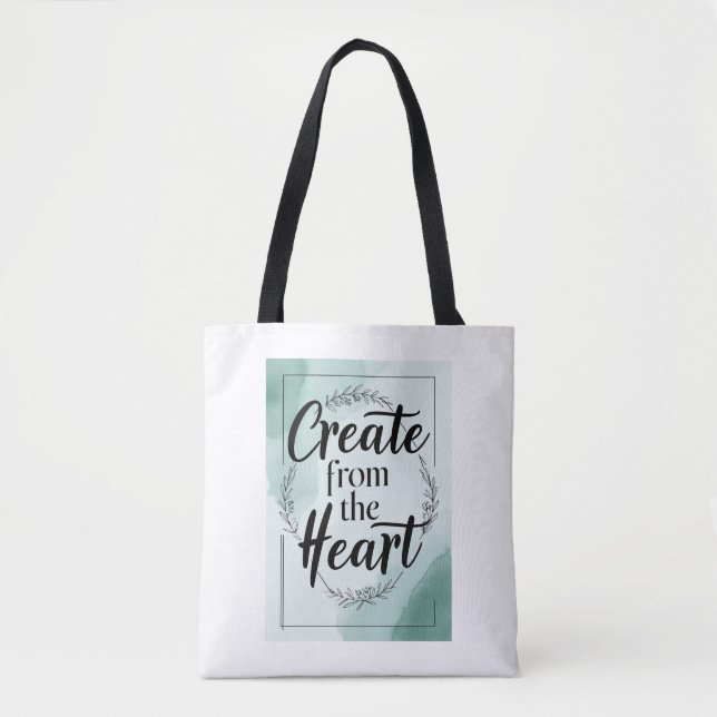 Create From The Heart option 2 Tote Bag (Front)