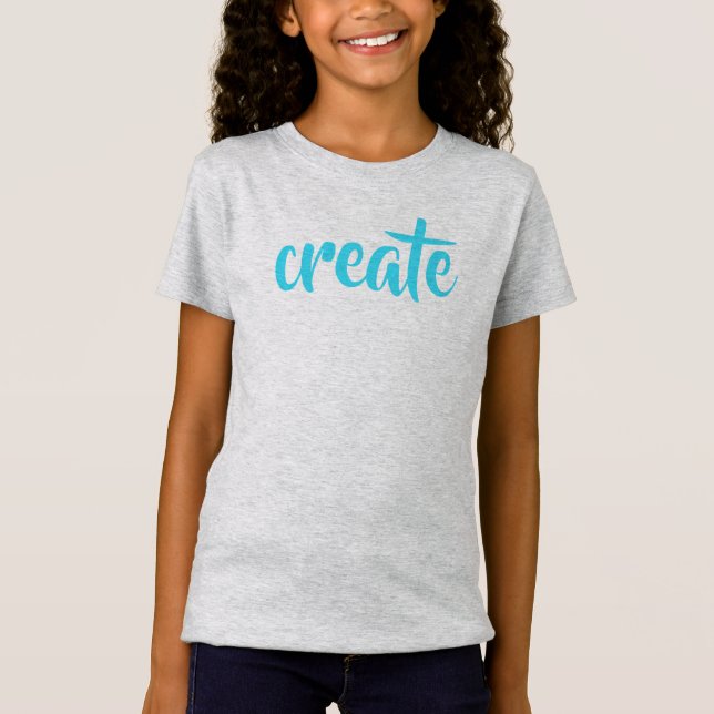 "Create" Girl's T-Shirt (Front)