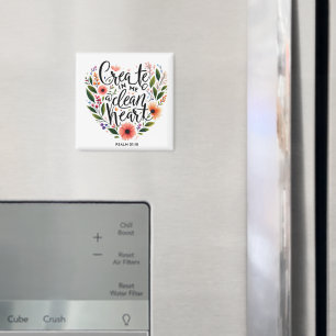 Create in Me a clean Heart floral Magnet