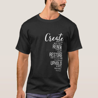Create In Me A Clean Heart Psalm 51 10 T-Shirt