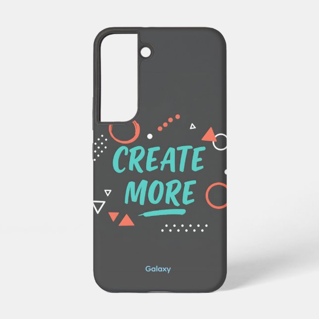 CREATE MORE Samsung Galaxy S22 Case (Back)