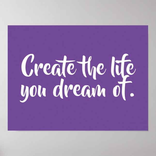Create The Life You Dream Of  Poster (Front)