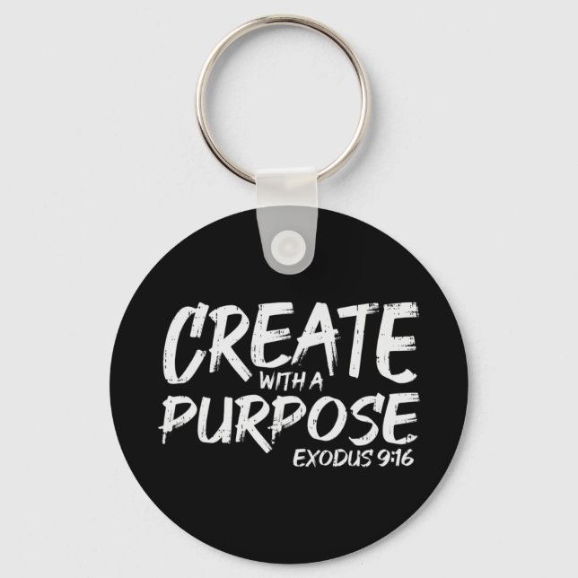 Create With Purpose Bible God Jesus Religious Chri Key Ring (Front)