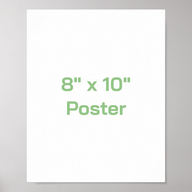 Create You Own 8"x10" Poster (Front)