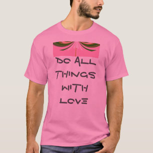 Create You Own With Love Basic T-Shirt Template