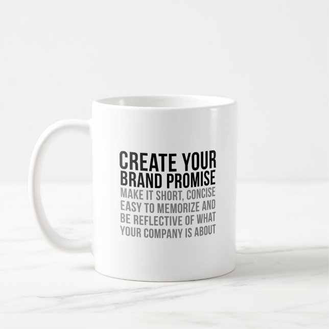 Create Your Brand Promise Coffee Mug (Left)