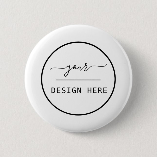 Create Your design Own 6 Cm Round Badge (Front)