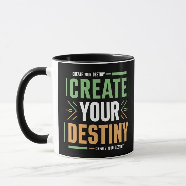 Create your destiny  mug (Left)