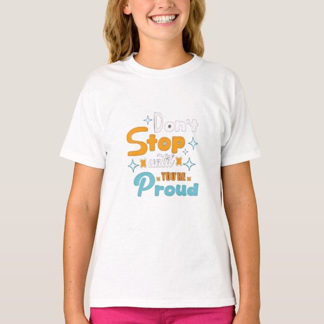 create your future-positive mindset T-Shirt (Front)