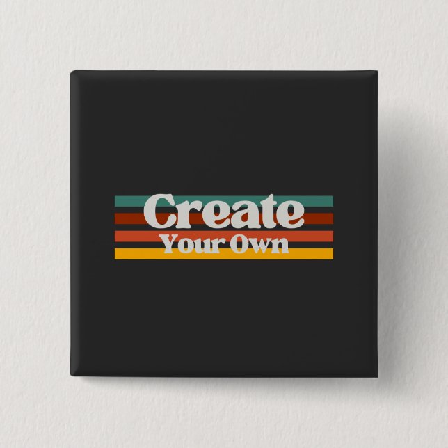 Create Your Own 15 Cm Square Badge (Front)