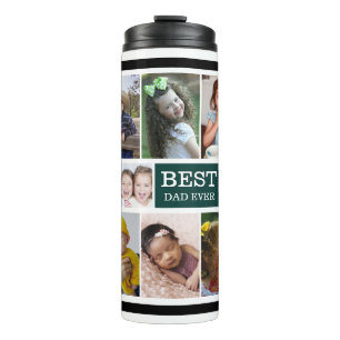 Create Your Own 15 Photo Best Dad Ever Green Thermal Tumbler