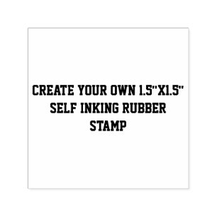 Create Your Own 1.5"x1.5" Self Inking Rubber Stamp