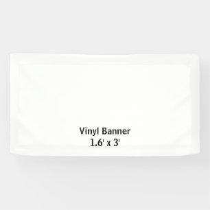 Create your own 1.6' x 3' Vinyl Banner