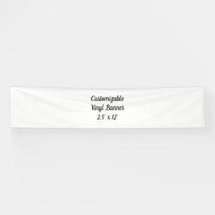Create your own 2.5' x 12' Indoor Vinyl Banner