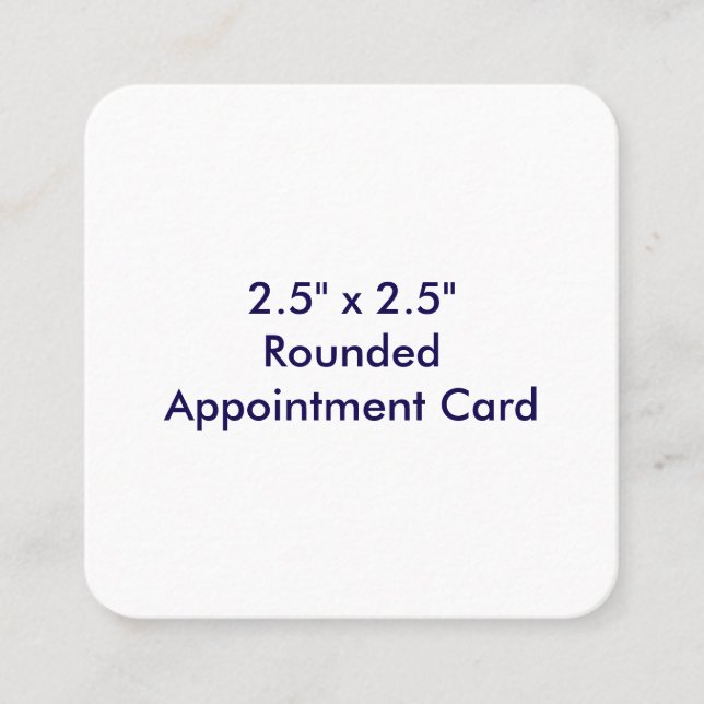 Create Your Own 2.5" x 2.5" Rounded Appointment Card (Front)