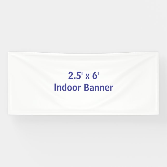 Create Your Own 2.5' x 6' Banner (Horizontal)