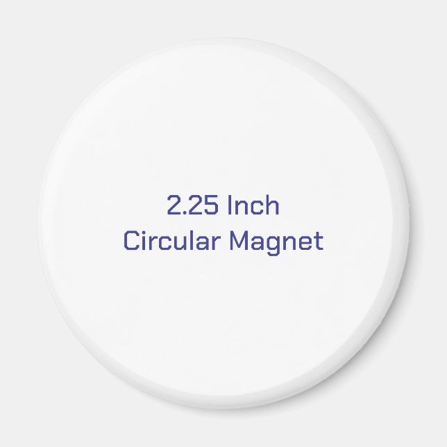 Create Your Own 2¼ Circular Magnet (Front)