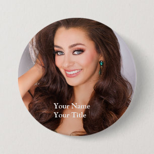 Create your own 3 inch fan pageant button! 7.5 cm round badge