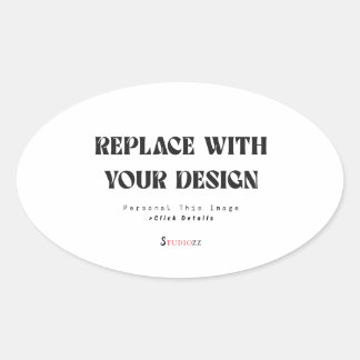 Create Your Own 4.5 x 2.7 inch Oval Sticker