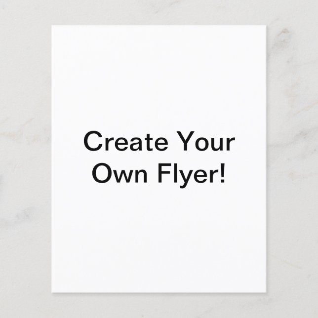 Create Your Own 4.5" x 5.6" Flyer (Front)