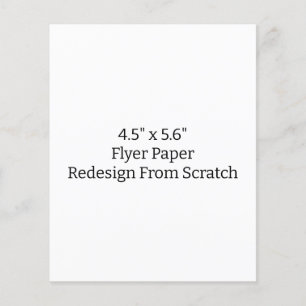 Create Your Own 4.5" x 5.6" Flyer Paper