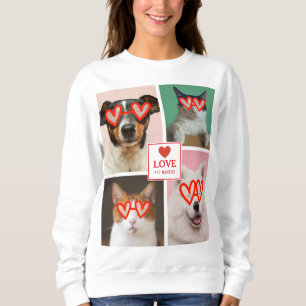 Create Your Own 4 Pet Photo Valentine Collage Sweatshirt