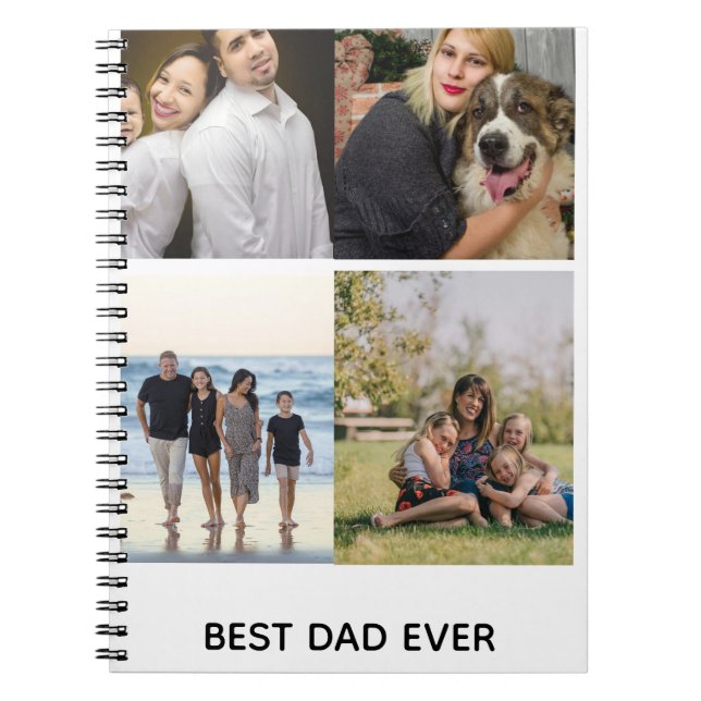 Create Your Own 4 Photo Collage Best Dad Ever Notebook (Front)