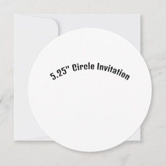Create Your Own 5.25" Circle Invitation