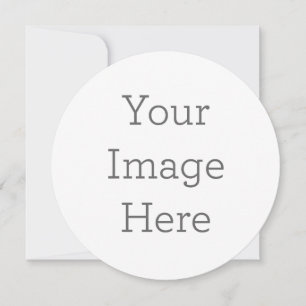 Create Your Own 5.25" Circle Invitation