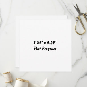 Create Your Own 5.25" x 5.25" Flat Program Programme