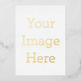 Create Your Own 5" x 7" Gold Foil Invitation