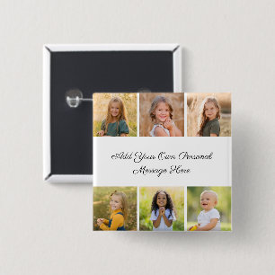 Create Your Own 6 Photo Collage Add Your Greeting 15 Cm Square Badge