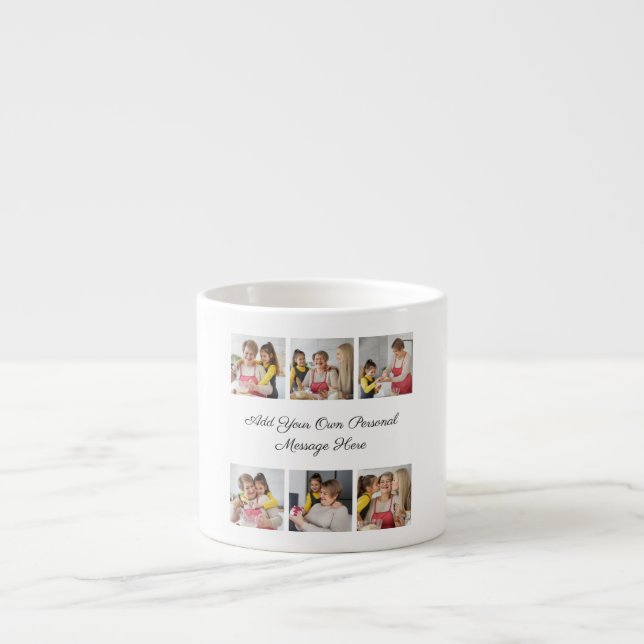 Create Your Own 6 Photo Collage Add Your Greeting Espresso Cup (Front)