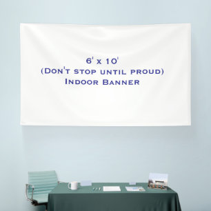 Create Your Own 6' x 10' Indoor Banner