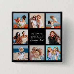 Create Your Own 8 Photo Collage Add Your Greeting 15 Cm Square Badge