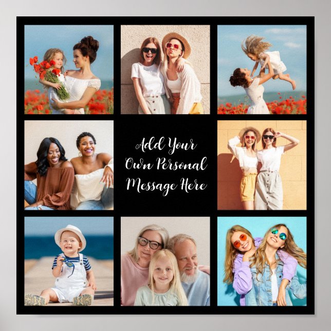 Create Your Own 8 Photo Collage Add Your Greeting Poster (Front)