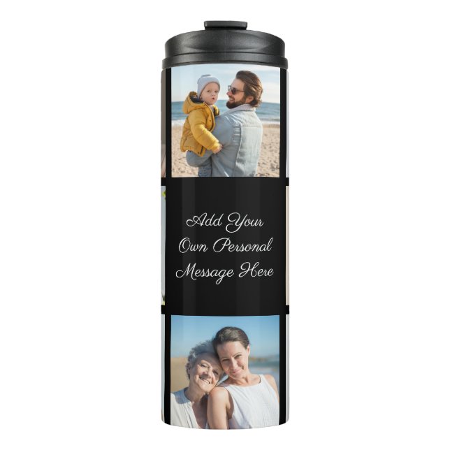 Create Your Own 8 Photo Collage Add Your Greeting Thermal Tumbler (Front)