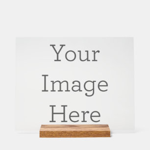 Create Your Own  Acrylic Sign