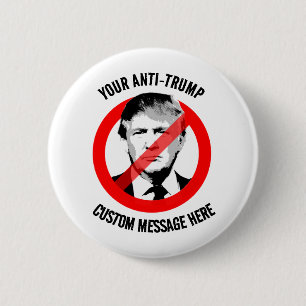 Create your own Anti-Trump 6 Cm Round Badge